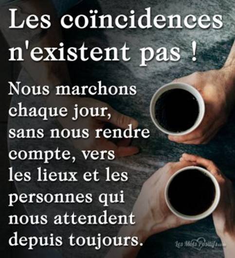 Citation et pense positive sur Concidence | Les Mots Positifs.com